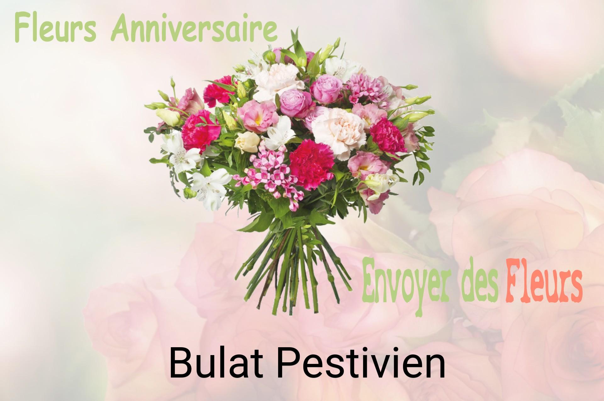 Bouquet de fleurs d’anniversaire livré à Bulat-Pestivien